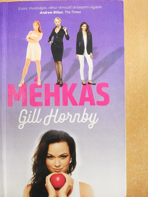 Gill Hornby - Méhkas [antikvár]