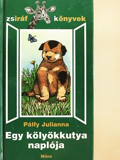 Pálfy Julianna - Egy kölyökkutya naplója [antikvár]