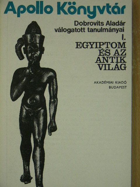 Dobrovits Aladár - Dobrovits Aladár válogatott tanulmányai I. [antikvár]