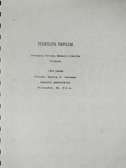 Dennis J. Janisse - Pedorthista tanfolyam [antikvár]
