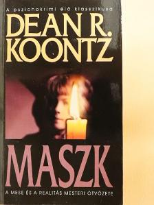 Dean R. Koontz - Maszk [antikvár]