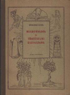 RÁTH-VÉGH ISTVÁN - Mendemondák és történelmi hazugságok [antikvár]