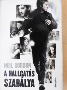 Neil Gordon - A hallgatás szabálya [antikvár]