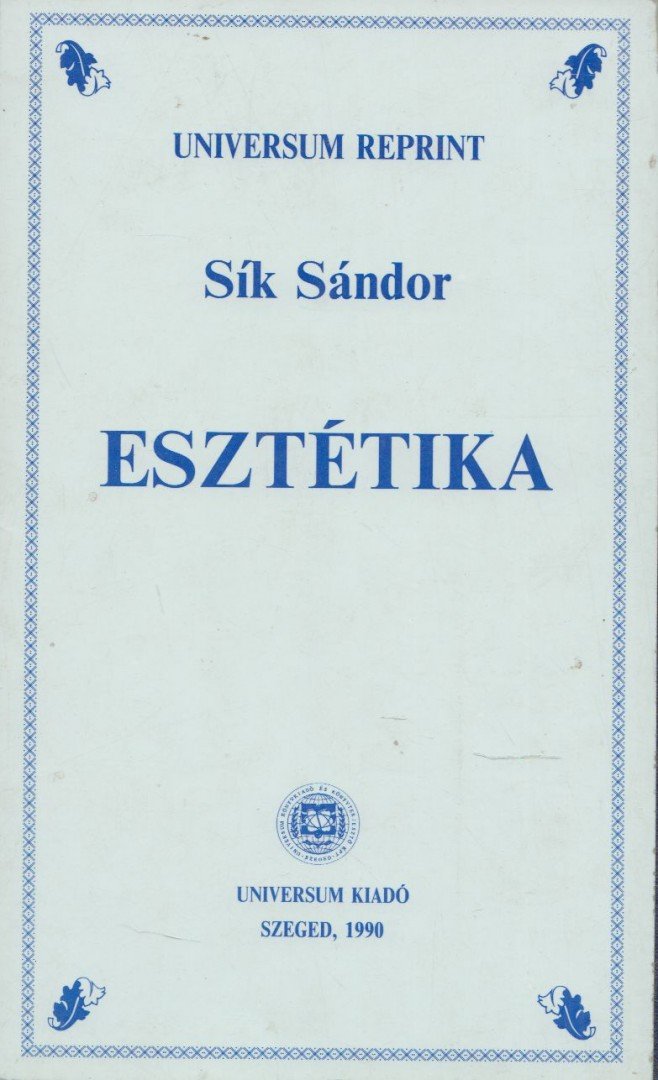 Sík Sándor - Esztétika (reprint) [antikvár]