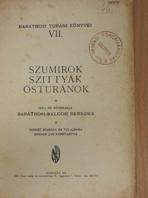 Baráthosi-Balogh Benedek - Szumirok, szittyák, ősturánok [antikvár]