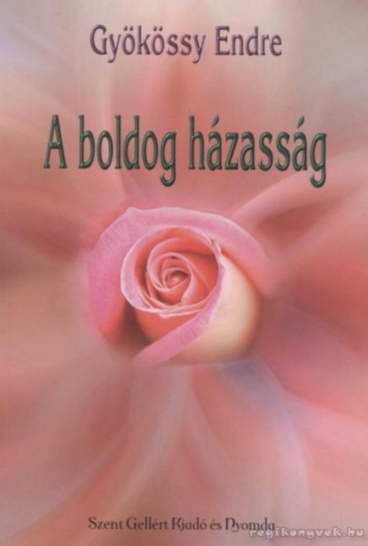 GYÖKÖSSY ENDRE - A boldog házasság [antikvár]