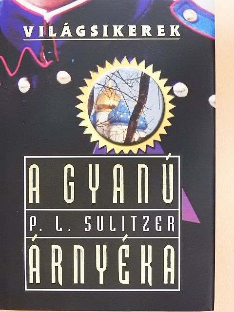Paul-Loup Sulitzer - A gyanú árnyéka [antikvár]