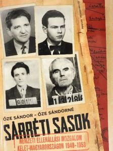 Őze Sándor - Sárréti sasok [antikvár]
