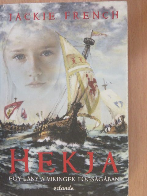 Jackie French - Hekja [antikvár]