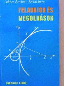 Lukács Ernőné - Feladatok és megoldások [antikvár]
