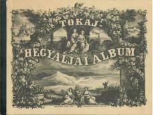 Dr. Szabó József, Török István - Tokaj-hegyaljai album [antikvár]