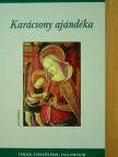 Bagi Aranka - Karácsony ajándéka [antikvár]