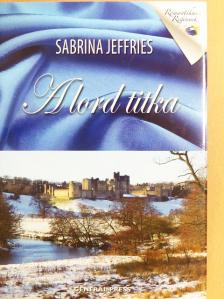 Sabrina Jeffries - A lord titka [antikvár]
