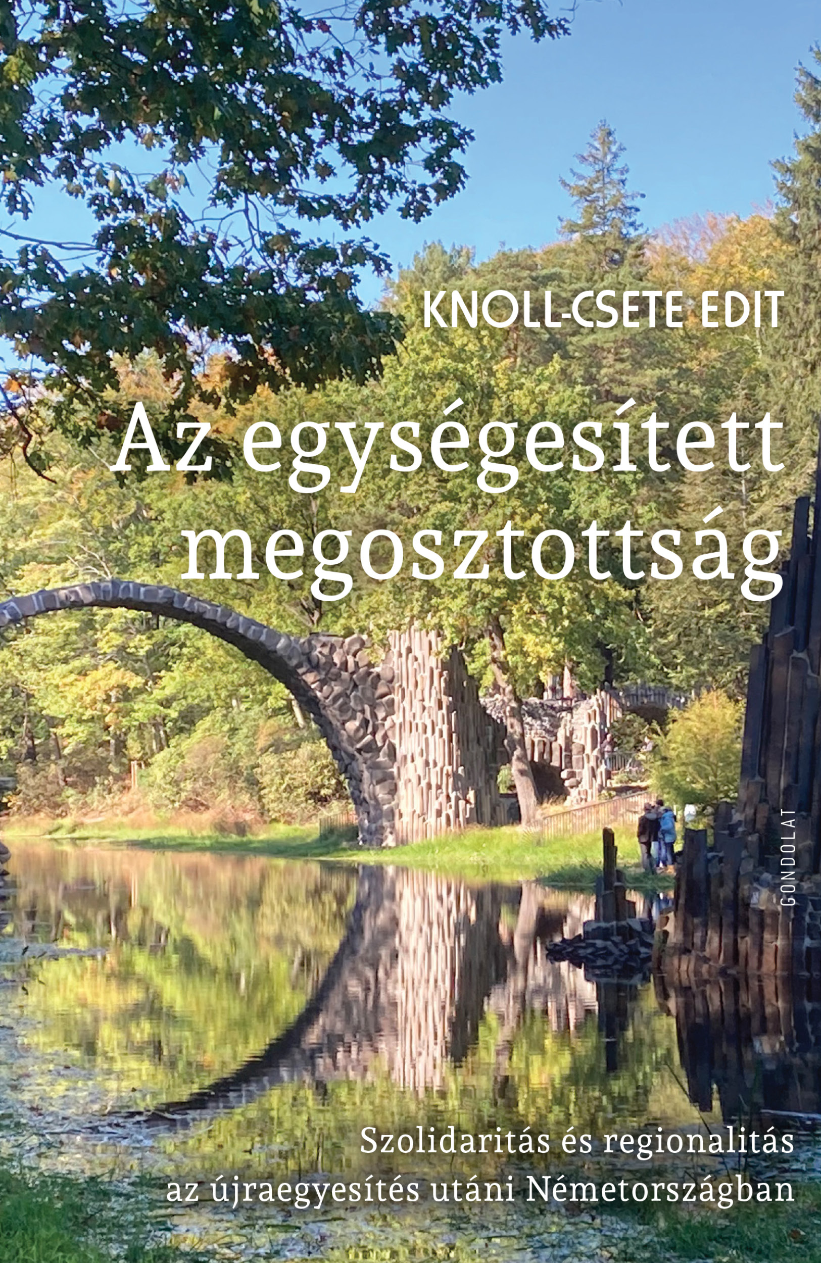 Knoll - Csete Edit - Az egységesített megosztottság