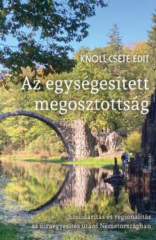 Knoll - Csete Edit - Az egységesített megosztottság