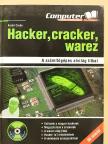 Kazári Csaba - Hacker, cracker, warez [antikvár]