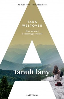 Tara Westover - A tanult lány [eKönyv: epub, mobi]