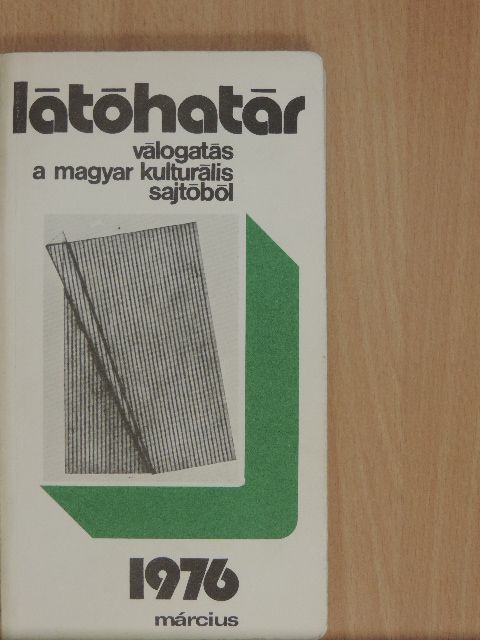 Agárdi Péter - Látóhatár 1976. március [antikvár]