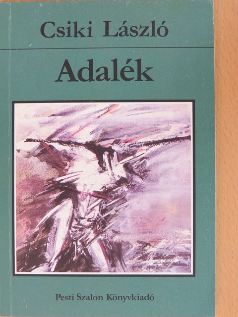 Csiki László - Adalék [antikvár]