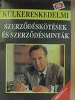 Dr. Rátkay György - Külkereskedelmi szerződéskötések és szerződésminták [antikvár]