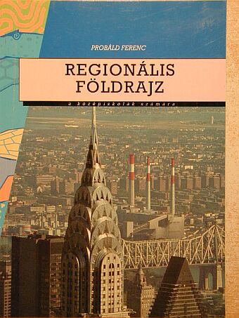 Probáld Ferenc - Regionális földrajz [antikvár]