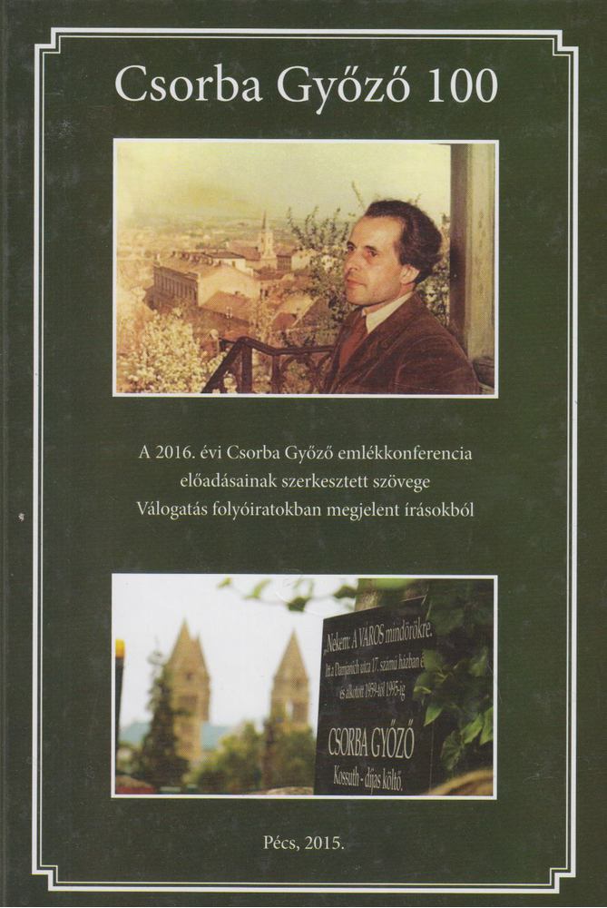 Dr. Pintér László - Csorba Győző 100 [antikvár]