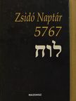 Zsidó Naptár 5767 [antikvár]