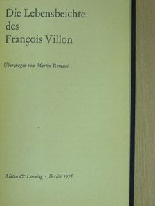 Horst Lothar Teweleit - Die lebensbeichte des Francis Villon [antikvár]