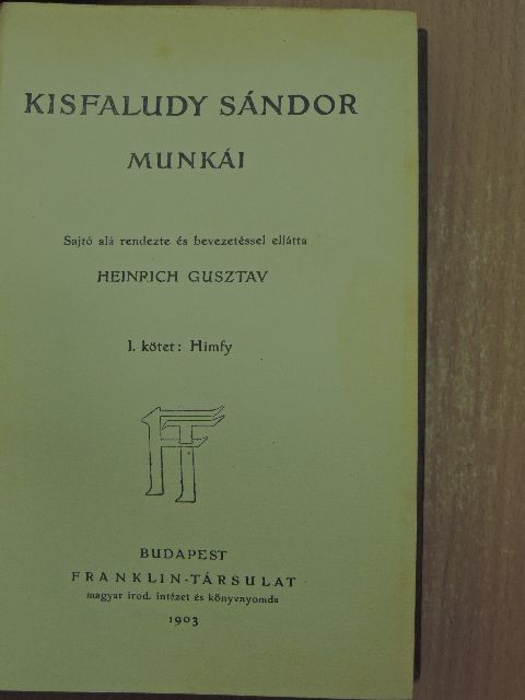 Kisfaludy Sándor - Kisfaludy Sándor munkái I. [antikvár]