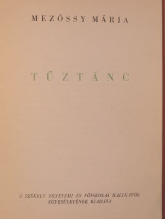 Mezőssy Mária - Tűztánc [antikvár]