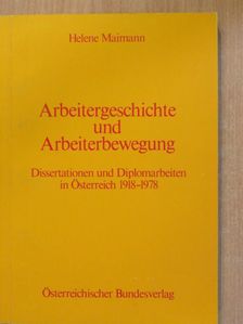 Helene Maimann - Arbeitergeschichte und Arbeiterbewegung [antikvár]