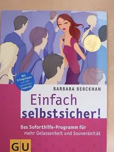 Barbara Berckhan - Einfach selbstsicher! [antikvár]