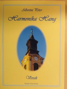 Albertini Péter - Harmonika Hang [antikvár]