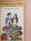 Erna Linde - Liebe geht durch den Magen [antikvár]