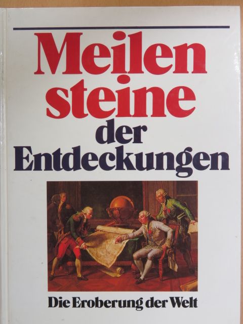Meilensteine der Entdeckungen [antikvár]