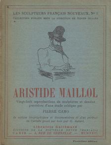 Camo, Pierre - Aristide Maillol [antikvár]