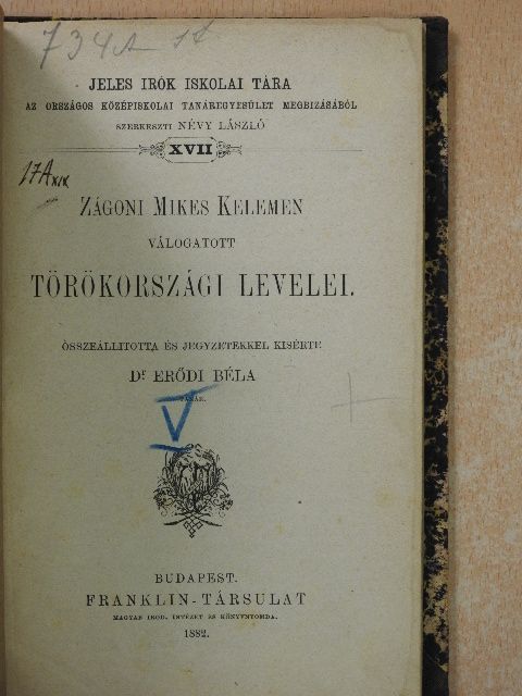Zágoni Mikes Kelemen - Zágoni Mikes Kelemen válogatott törökországi levelei [antikvár]