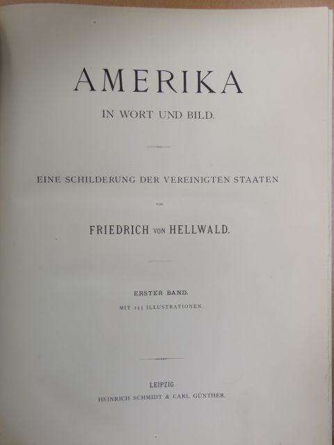Friedrich von Hellwald - Amerika in Wort und Bild I. [antikvár]