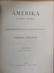 Friedrich von Hellwald - Amerika in Wort und Bild I. [antikvár]