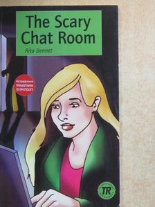 Rita Bennet - The Scary Chat Room [antikvár]