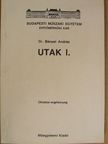 Dr. Bényei András - Utak I. [antikvár]