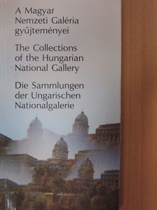 Bakó Zsuzsanna - A Magyar Nemzeti Galéria gyűjteményei [antikvár]