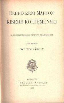 Debreczeni Márton - Debreczeni Márton kisebb költeményei [antikvár]