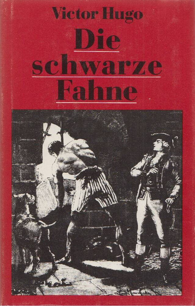 Victor Hugo - Die schwarze Fahne [antikvár]