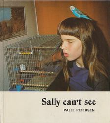 Palle Petersen - Sally can't see [antikvár]