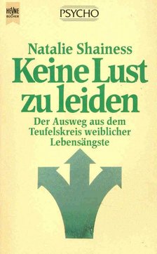 SHAINESS, NATALIE - Keine Lust zu leiden [antikvár]