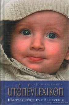 GAJDOS ZSUZSANNA - Utónévlexikon [antikvár]