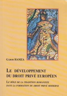 Hamza Gábor - Le développement du droit privé européen (dedikált) [antikvár]
