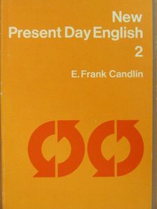E. Frank Candlin - New Present Day English 2. [antikvár]
