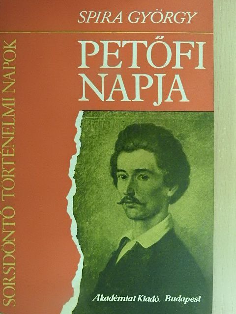 Spira György - Petőfi napja [antikvár]